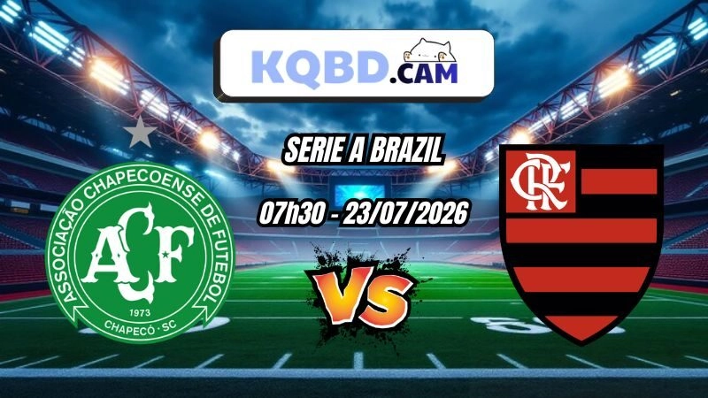 Kết quả bóng đá trận Chapecoense vs Flamengo Ngày 23/07/2026